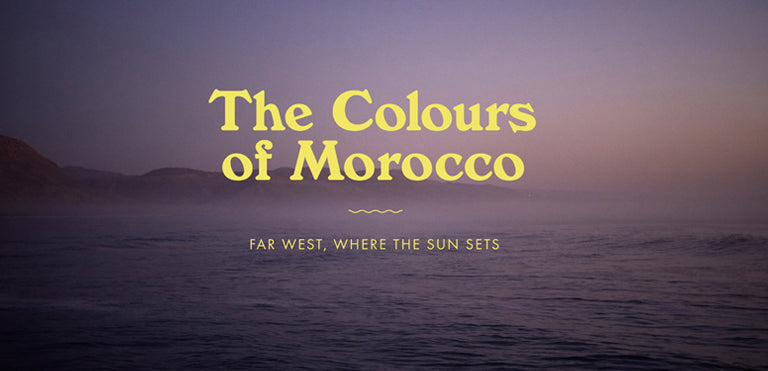 The Colours of Morocco